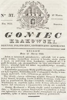Goniec Krakowski : dziennik polityczny, historyczny i literacki. 1830, nr 37