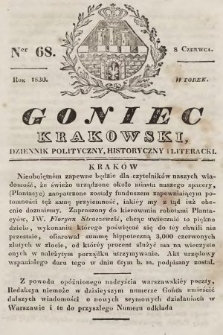 Goniec Krakowski : dziennik polityczny, historyczny i literacki. 1830, nr 68