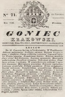 Goniec Krakowski : dziennik polityczny, historyczny i literacki. 1830, nr 71