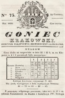 Goniec Krakowski : dziennik polityczny, historyczny i literacki. 1830, nr 75
