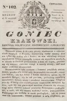 Goniec Krakowski : dziennik polityczny, historyczny i literacki. 1830, nr 102
