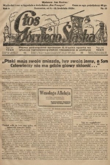 Głos Górnego Śląska : pismo poświęcone sprawom G. Śląska oparte na gruncie narodowo-polskim niezależne w polityce. 1928, nr 15