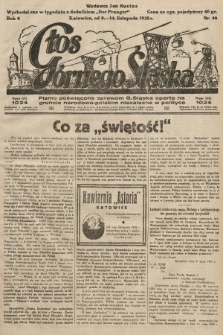 Głos Górnego Śląska : pismo poświęcone sprawom G. Śląska oparte na gruncie narodowo-polskim niezależne w polityce. 1928, nr 46