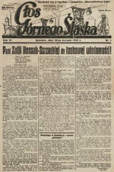 Głos Górnego Śląska : pismo poświęcone sprawom G. Śląska oparte na gruncie narodowo-polskim niezależne w polityce. 1932, nr 1