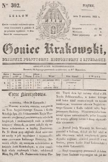 Goniec Krakowski : dziennik polityczny, historyczny i literacki. 1831, nr 302
