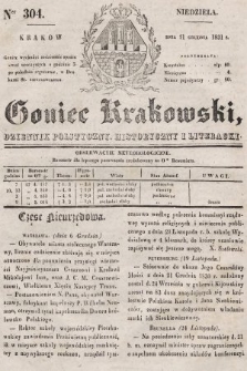 Goniec Krakowski : dziennik polityczny, historyczny i literacki. 1831, nr 304