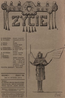 Życie : tygodnik polityczny, społeczny i literacki. 1910, z. 8