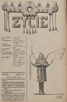 Życie : tygodnik polityczny, społeczny i literacki. 1911, z. 12