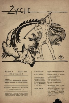Życie : tygodnik polityczny, społeczny i literacki. 1911, z. 22