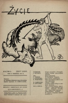 Życie : tygodnik polityczny, społeczny i literacki. 1911, z. 37