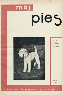 Mój Pies : miesięcznik ilustrowany poświęcony życiu psa. 1936, nr 2