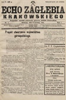 Echo Zagłębia Krakowskiego : bezpartyjny tygodnik poświęcony sprawom Zagłębia Krakowskiego. 1931, nr 3