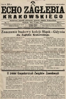 Echo Zagłębia Krakowskiego : bezpartyjny tygodnik poświęcony sprawom Zagłębia Krakowskiego. 1931, nr 7