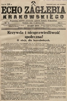 Echo Zagłębia Krakowskiego : bezpartyjny tygodnik poświęcony sprawom Zagłębia Krakowskiego. 1931, nr 10