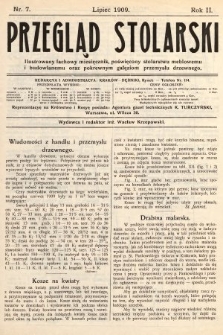 Przegląd Stolarski : ilustrowany fachowy miesięcznik, poświęcony stolarstwu meblowemu i budowlanemu oraz pokrewnym gałęziom przemysłu drzewnego. 1909, nr 7