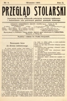 Przegląd Stolarski : ilustrowany fachowy miesięcznik, poświęcony stolarstwu meblowemu i budowlanemu oraz pokrewnym gałęziom przemysłu drzewnego. 1909, nr 9