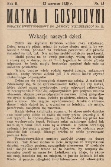 Matka i Gospodyni : dodatek dwutygodniowy do „Dzwonu Niedzielnego”. 1930, nr 13