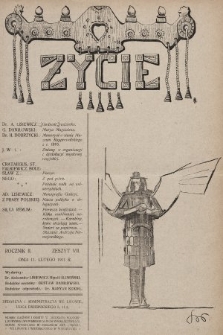 Życie : tygodnik polityczny, społeczny i literacki. 1911, z. 7