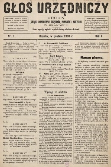 Głos Urzędniczy : organ „Związku Ekonomicznego” urzędników, profesorów i nauczycieli. 1908/1909, nr 1