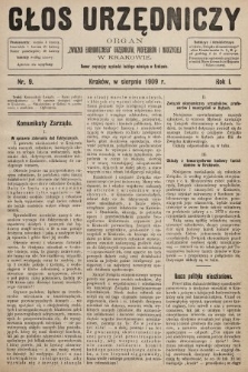 Głos Urzędniczy : organ „Związku Ekonomicznego” urzędników, profesorów i nauczycieli. 1908/1909, nr 9