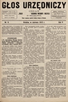 Głos Urzędniczy : organ „Związku Ekonomicznego” urzędników, profesorów i nauczycieli. 1913, nr 6