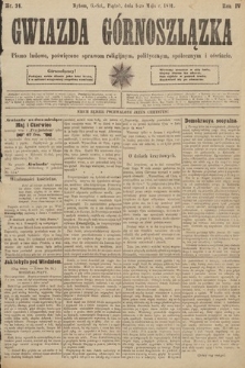 Gwiazda Górnoszlązka : pismo ludowe, poświęcone sprawom politycznym, spółecznym i oświacie. 1891, nr 34