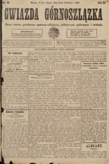 Gwiazda Górnoszlązka : pismo ludowe, poświęcone sprawom politycznym, spółecznym i oświacie. 1891, nr 49