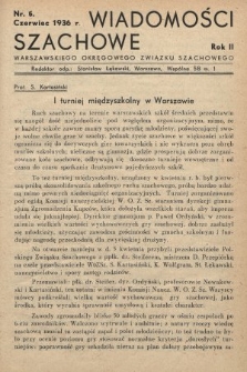 Wiadomości Szachowe Warszawskiego Okręgowego Związku Szachowego. 1936, nr 6
