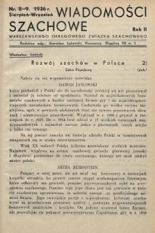 Wiadomości Szachowe Warszawskiego Okręgowego Związku Szachowego. 1936, nr 8-9