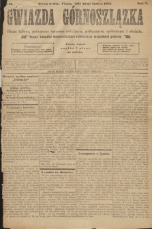 Gwiazda Górnoszlązka : pismo ludowe, poświęcone sprawom politycznym, spółecznym i oświacie. 1892, nr 57