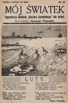 Mój Światek : tygodniowy dodatek „Kurjera Zachodniego” dla dzieci. 1935, nr 25