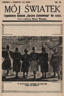 Mój Światek : tygodniowy dodatek „Kurjera Zachodniego” dla dzieci. 1936, nr 73