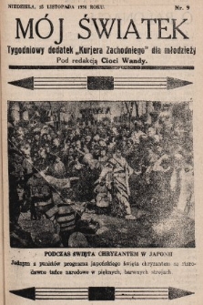 Mój Światek : tygodniowy dodatek „Kurjera Zachodniego” dla dzieci. 1936/1937, nr 9