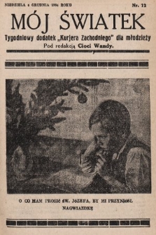 Mój Światek : tygodniowy dodatek „Kurjera Zachodniego” dla dzieci. 1936/1937, nr 12