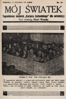 Mój Światek : tygodniowy dodatek „Kurjera Zachodniego” dla dzieci. 1936/1937, nr 16
