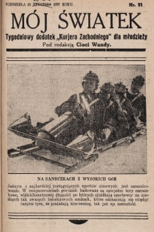 Mój Światek : tygodniowy dodatek „Kurjera Zachodniego” dla dzieci. 1936/1937, nr 21