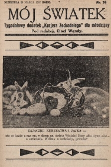 Mój Światek : tygodniowy dodatek „Kurjera Zachodniego” dla dzieci. 1936/1937, nr 26