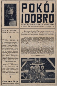 Pokój i Dobro : czasopismo społeczno - religijne w duchu św. Franciszka Seraf[ickiego] patrona A. K. 1938, nr 1