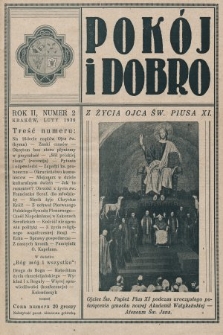 Pokój i Dobro : czasopismo społeczno - religijne w duchu św. Franciszka Seraf[ickiego] patrona A. K. 1938, nr 2