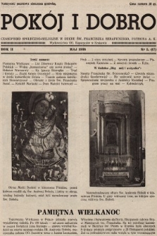 Pokój i Dobro : czasopismo społeczno - religijne w duchu św. Franciszka Seraf[ickiego] patrona A. K. 1938, nr 5
