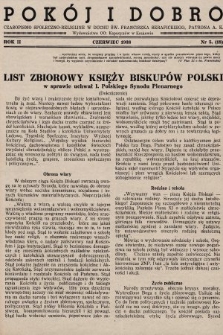 Pokój i Dobro : czasopismo społeczno - religijne w duchu św. Franciszka Seraf[ickiego] patrona A. K. 1938, nr 6