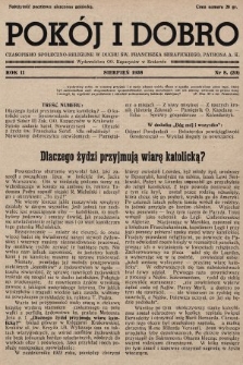 Pokój i Dobro : czasopismo społeczno - religijne w duchu św. Franciszka Seraf[ickiego] patrona A. K. 1938, nr 8