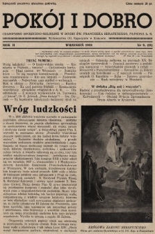 Pokój i Dobro : czasopismo społeczno - religijne w duchu św. Franciszka Seraf[ickiego] patrona A. K. 1938, nr 9