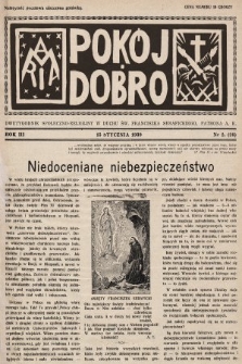 Pokój i Dobro : dwutygodnik społeczno - religijny w duchu św. Franciszka Serafickiego patrona A. K. 1939, nr 2