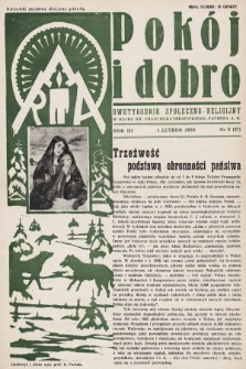 Pokój i Dobro : dwutygodnik społeczno - religijny w duchu św. Franciszka Serafickiego patrona A. K. 1939, nr 3