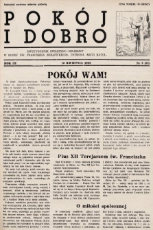 Pokój i Dobro : dwutygodnik społeczno - religijny w duchu św. Franciszka Serafickiego patrona A. K. 1939, nr 8