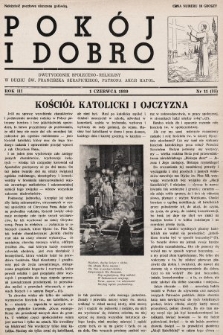 Pokój i Dobro : dwutygodnik społeczno - religijny w duchu św. Franciszka Serafickiego patrona A. K. 1939, nr 11