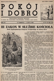 Pokój i Dobro : dwutygodnik społeczno - religijny w duchu św. Franciszka Serafickiego patrona A. K. 1939, nr 12-13