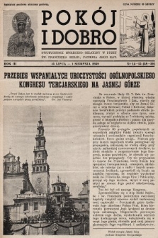 Pokój i Dobro : dwutygodnik społeczno - religijny w duchu św. Franciszka Serafickiego patrona A. K. 1939, nr 14-15