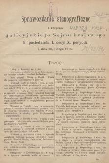 [Kadencja X, sesja I, pos. 9] Sprawozdanie Stenograficzne z Rozpraw Galicyjskiego Sejmu Krajowego. 9. Posiedzenie 1. Sesyi X. Peryodu